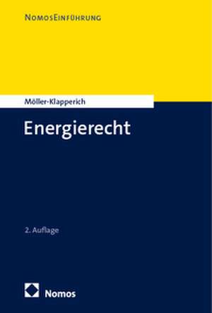 Energierecht de Julia Möller-Klapperich