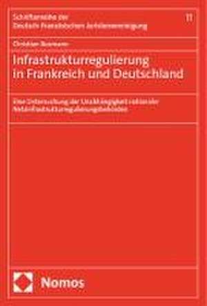 Infrastrukturregulierung in Frankreich und Deutschland de Christian Busmann