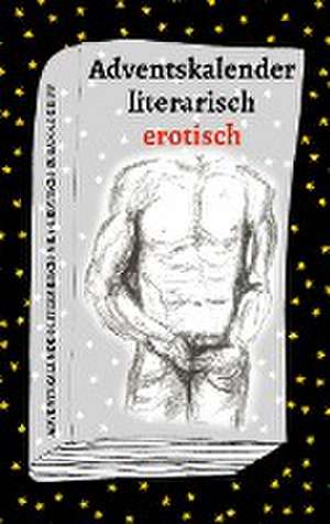 Adventskalender literarisch erotisch de Susanne Gripp