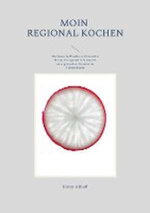 Moin regional kochen de Kartar Althoff