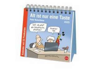 Peter Butschkow: Alt ist nur eine Taste 2025