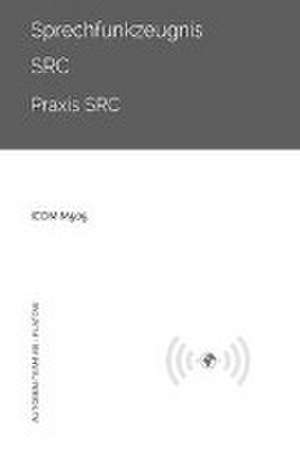 AB - Flatow, A: Sprechfunkzeugnis SRC - Praxis SRC - ICOM M5