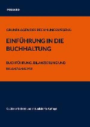 Grundlagen des Rechnungswesens: Einführung in die Buchhaltung de Marlon Possard