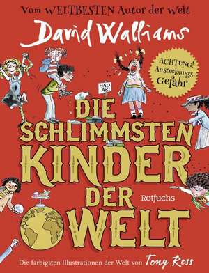 Die schlimmsten Kinder der Welt de David Walliams