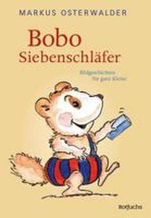 Bobo Siebenschläfer de Markus Osterwalder