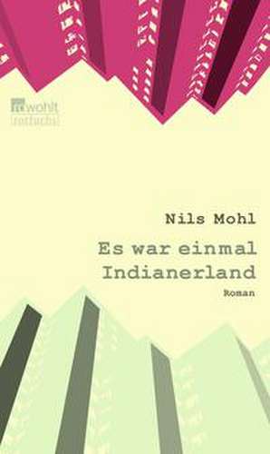 Es war einmal Indianerland de Nils Mohl