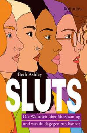 SLUTS de Beth Ashley