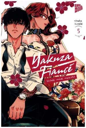 Yakuza Fiancé - Verliebt, verlobt, verpiss dich 5 de Asuka Konishi