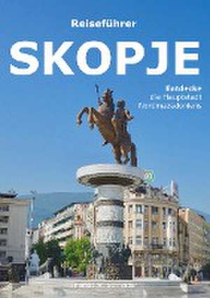 Skopje de Thomas W. Schneider