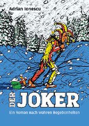 Der Joker de Adrian Ionescu