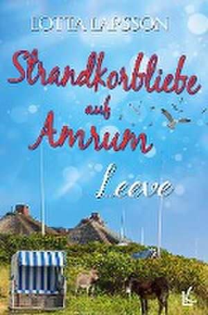 Strandkorbliebe auf Amrum - Leeve de Lotta Larsson