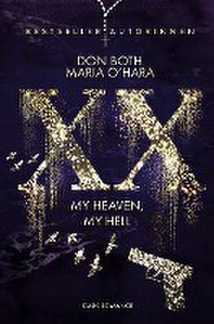 XX - my heaven, my hell de Don Both