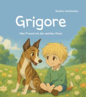 Grigore de Sandra Cechlovsky