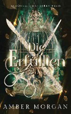 Die Erfüllten de Amber Morgan
