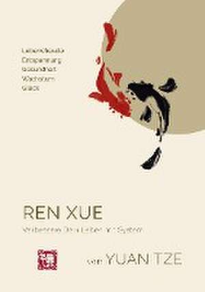 Ren Xue de Yuan Tze