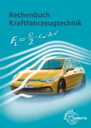 Rechenbuch Kraftfahrzeugtechnik de Uwe Heider