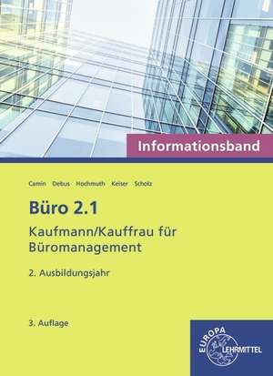 Büro 2.1 - Informationsband - 2. Ausbildungsjahr de Britta Camin