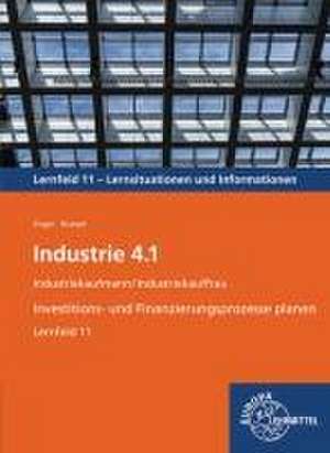 Industrie 4.1, Investitions- und Finanzierungsprozesse planen, LF 11 de Günter Engel