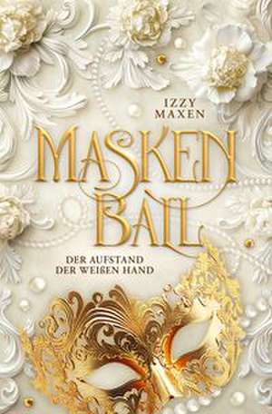 Maskenball de Izzy Maxen