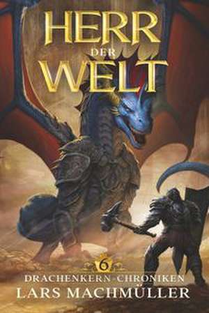 Herr der Welt de Lars Machmüller