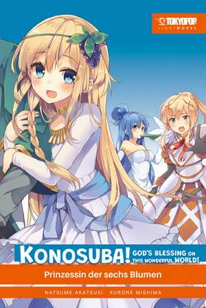 Konosuba! God's Blessing On This Wonderful World! Light Novel 06 de Natsume Akatsuki