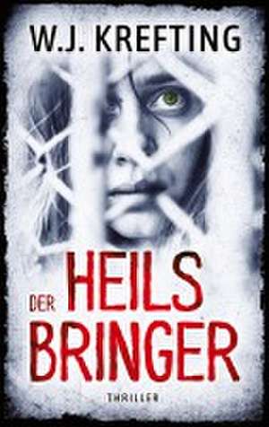 Der Heilsbringer de W. J. Krefting