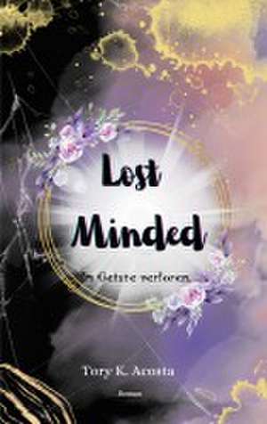 Lost Minded de Tory K. Acosta