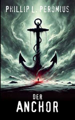 Der Anchor de Phillip L. Peromius