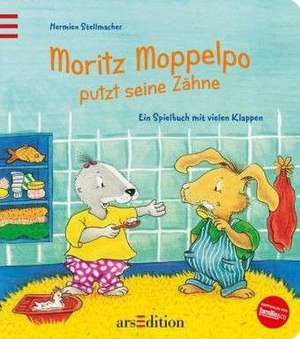 Moritz Moppelpo putzt seine Zähne de Hermien Stellmacher