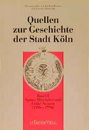 Quellen zur Geschichte der Stadt Köln de Joachim Deeters