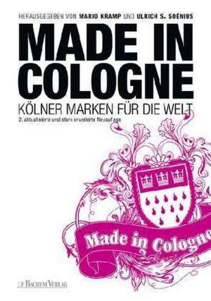 Made In Cologne de Ulrich S. Soénius