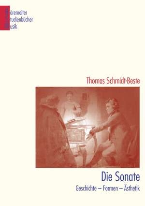 Die Sonate de Thomas Schmidt-Beste