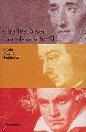 Der klassische Stil. Haydn, Mozart, Beethoven de Charles Rosen