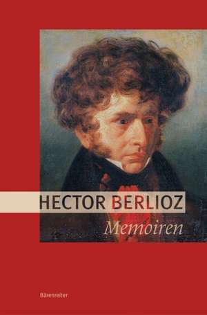 Memoiren de Hector Berlioz