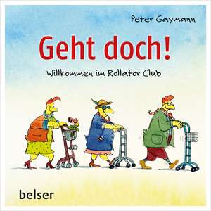 Geht doch! de Peter Gaymann