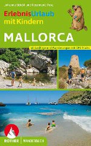 ErlebnisUrlaub mit Kindern Mallorca de Rosemarie Pexa