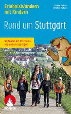 ErlebnisWandern mit Kindern Rund um Stuttgart de Ulrike Juhas