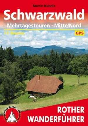 Schwarzwald Mehrtagestouren Mitte/Nord de Martin Kuhnle