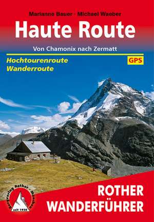 Bauer, M: Haute Route