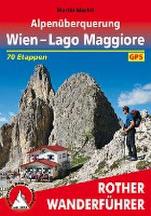 Alpenüberquerung Wien - Lago Maggiore de Martin Marktl