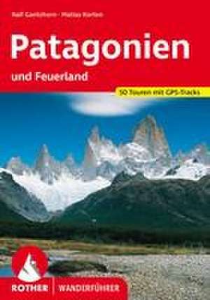 Patagonien de Ralf Gantzhorn