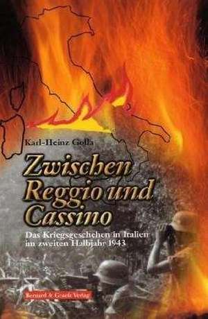 Zwischen Reggio und Cassino de Karl-Heinz Golla