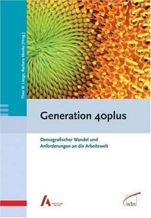 Generation 40plus de Theo W. Länge