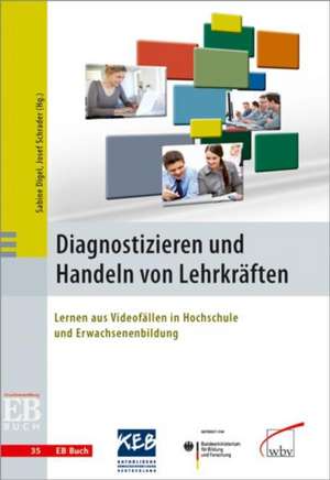 Diagnostizieren und Handeln von Lehrkräften de Sabine Digel