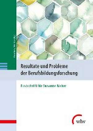 Resultate und Probleme der Berufsbildungsforschung de Klaus Beck