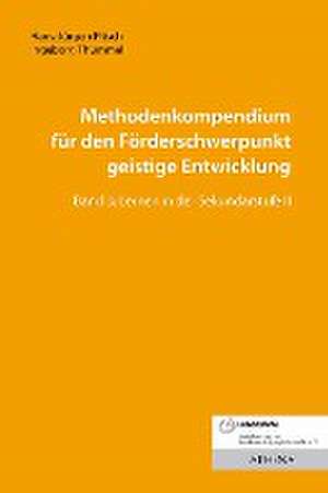 Methodenkompendium für den Förderschwerpunkt geistige Entwicklung de Hans-Jürgen Pitsch