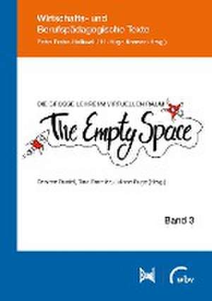 Die große Lehre im virtuellen Raum: The Empty Space de Desiree Daniel-Söltenfuß