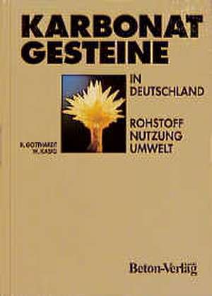 Karbonatgesteine in Deutschland de Rudolf Gotthardt