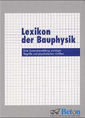 Lexikon der Bauphysik de Heino Lenz