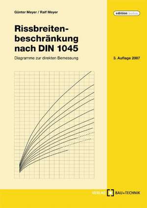 Rissbreitenbeschränkung nach DIN 1045 de Günter Meyer